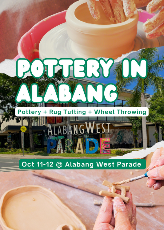 Pottery and Rug Tufting at Alabang West Parade