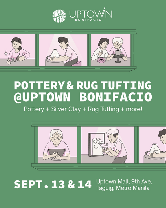 Pottery, Rug Tufting, and Silver Clay at Uptown Bonifacio