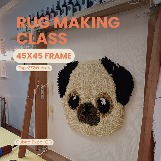 Rug Making Class 45 x 45 Frame